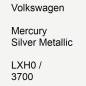 Preview: Volkswagen, Mercury Silver Metallic, LXH0 / 3700.